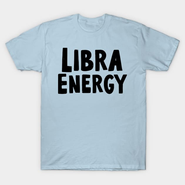 Libra energy T-Shirt by Sloop